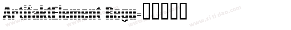 ArtifaktElement Regu字体转换